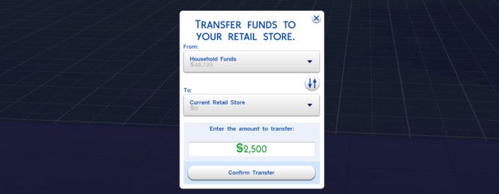 The Sims 4 Get to Work: You may transfer funds to and from your business at any time.